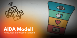 AIDA Modell . Wie funktioniert AIDA Marketing